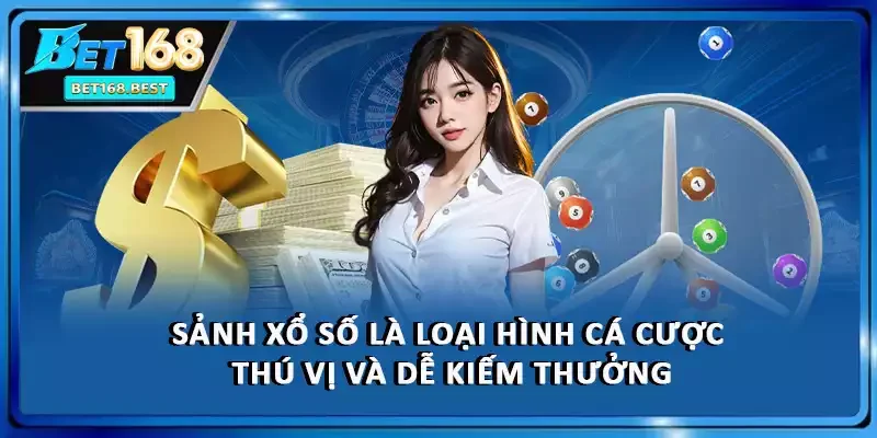 Sảnh xổ số là loại hình cá cược thú vị và dễ kiếm thưởng